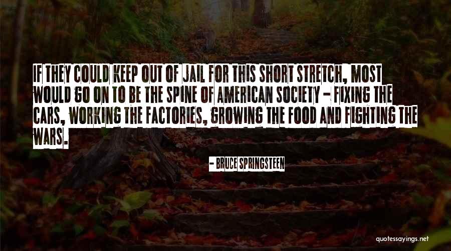 Bruce Springsteen Quotes 963459 Bruce Springsteen Quotes 963459