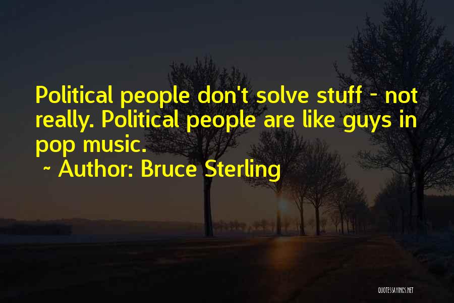 Bruce Sterling Quotes 1225069
