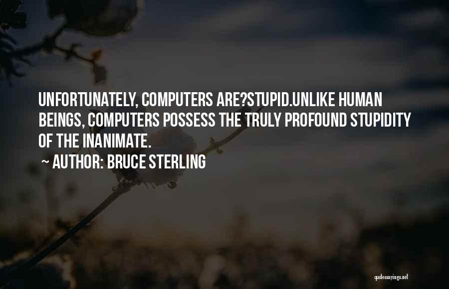 Bruce Sterling Quotes 1311830