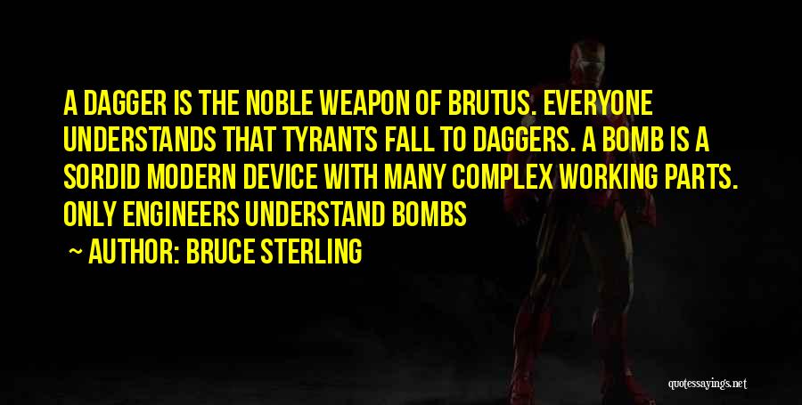Bruce Sterling Quotes 1391091