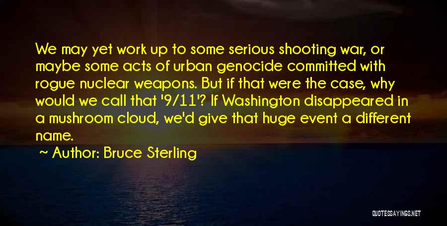 Bruce Sterling Quotes 1478579
