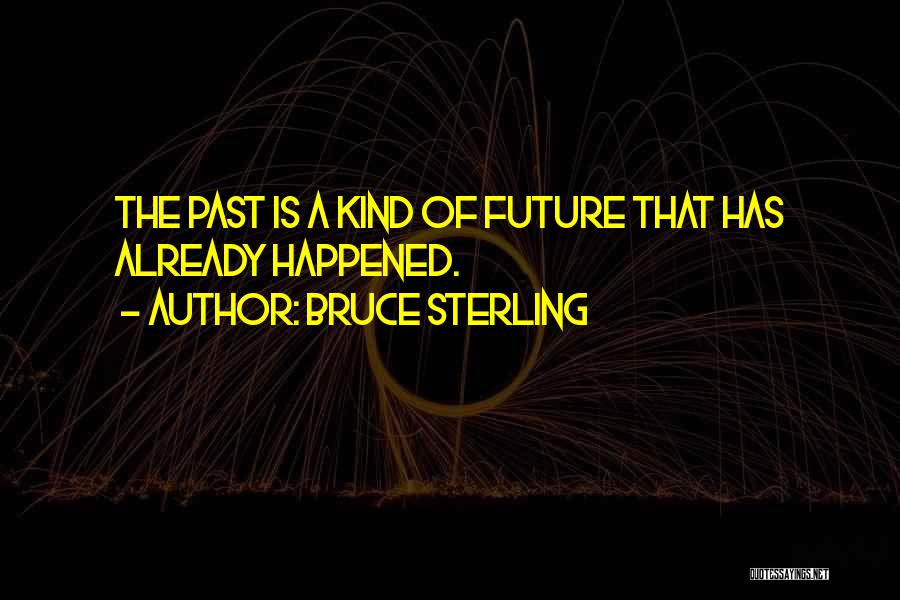 Bruce Sterling Quotes 159669
