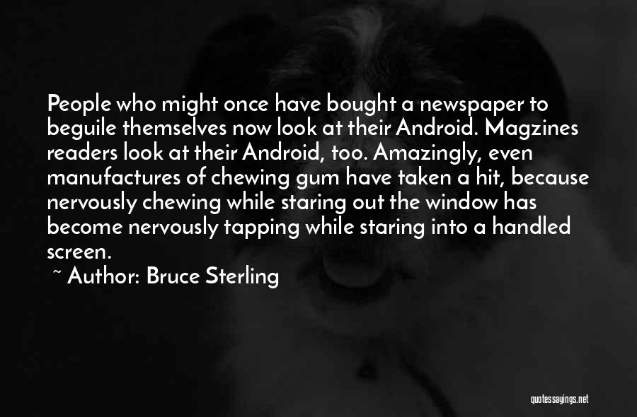 Bruce Sterling Quotes 1794698