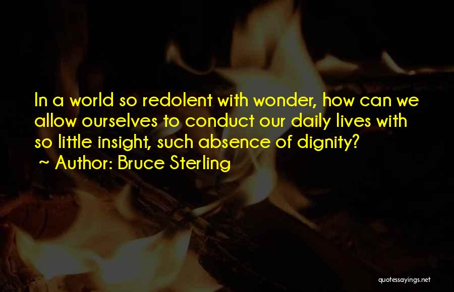 Bruce Sterling Quotes 1973255