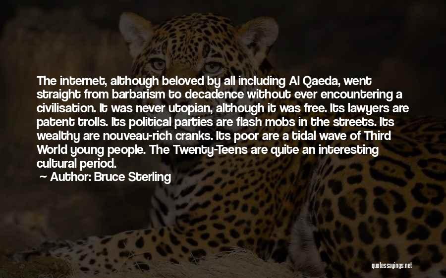 Bruce Sterling Quotes 2035270
