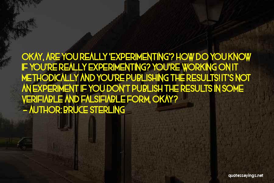 Bruce Sterling Quotes 768687