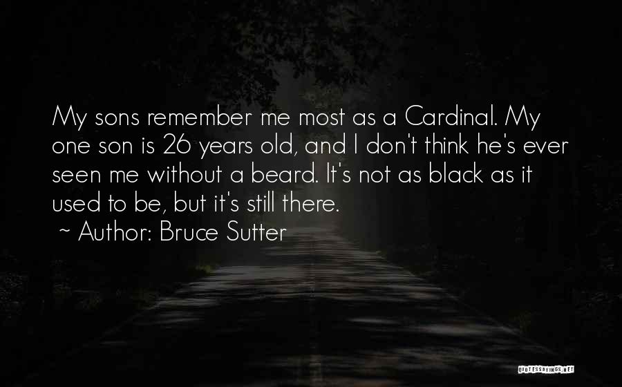 Bruce Sutter Quotes 1228667