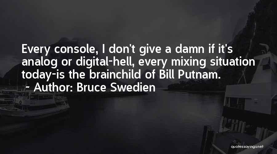 Bruce Swedien Quotes 1338886
