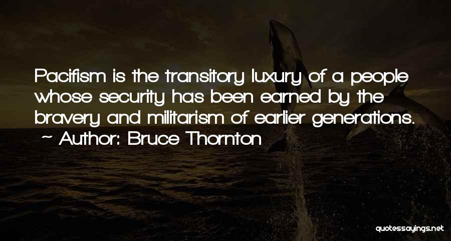 Bruce Thornton Quotes 2020674