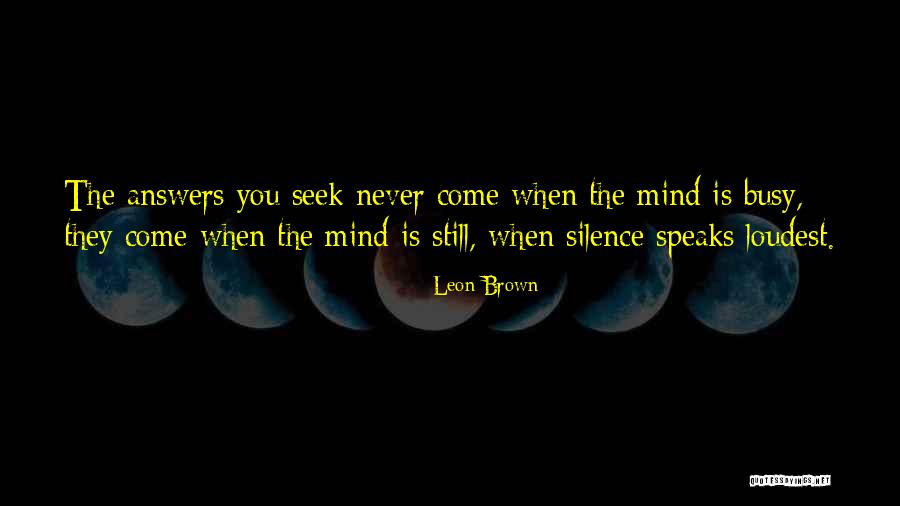 Bruce Tift Quotes By Leon Brown Bruce Tift Quotes By Leon Brown