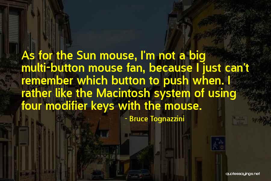 Bruce Tognazzini Quotes 1799423 Bruce Tognazzini Quotes 1799423