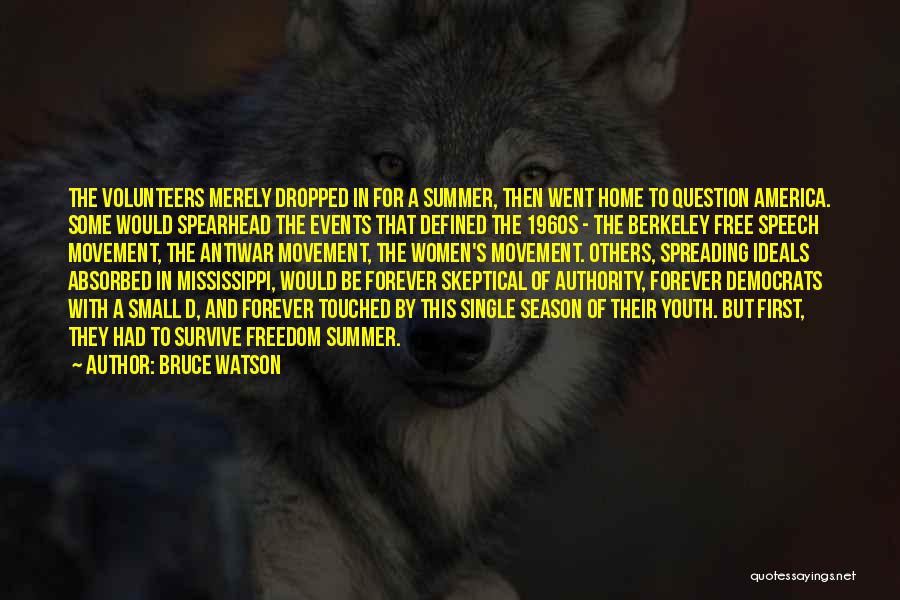 Bruce Watson Quotes 1537833