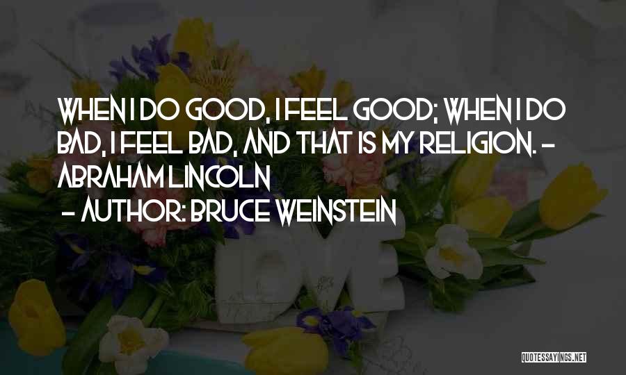 Bruce Weinstein Quotes 427291