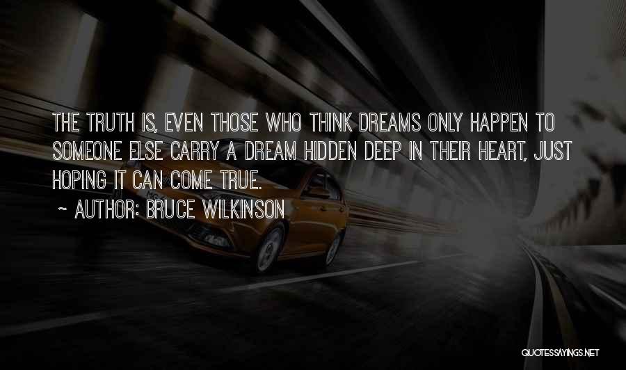 Bruce Wilkinson Quotes 1595862