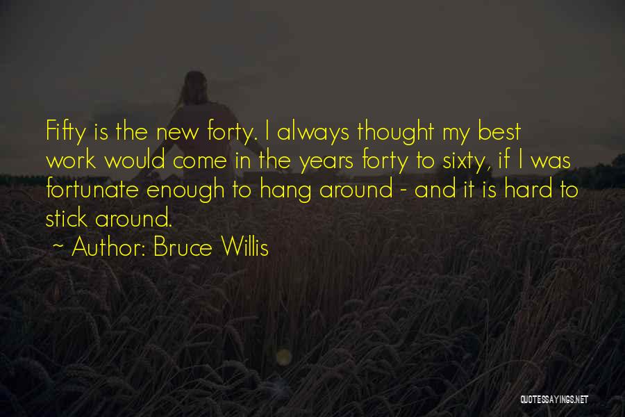 Bruce Willis Quotes 1158528