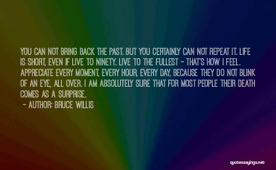 Bruce Willis Quotes 1612977