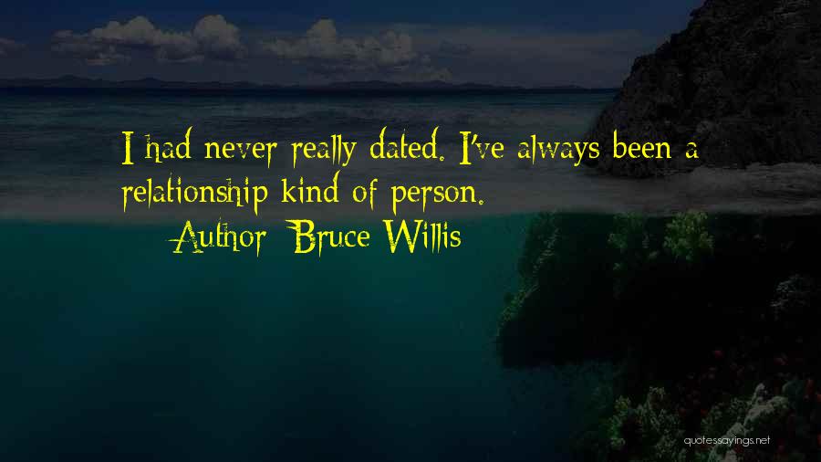 Bruce Willis Quotes 1754042