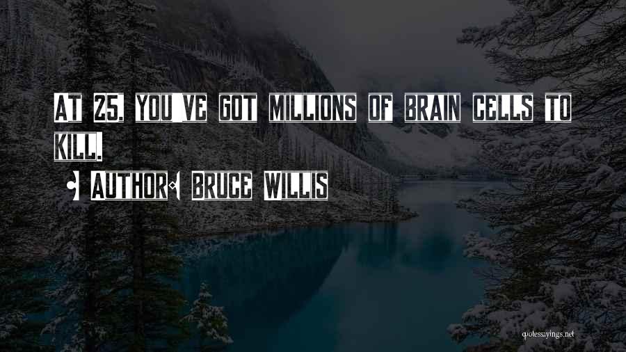 Bruce Willis Quotes 1876841