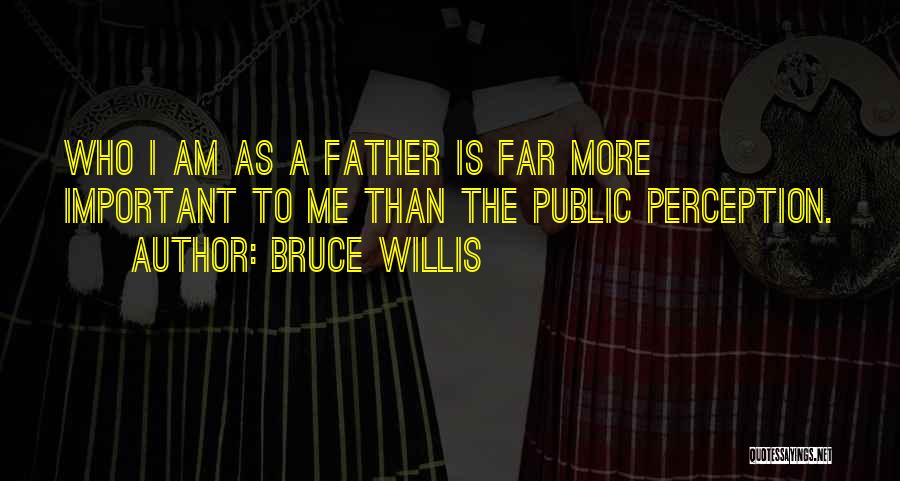 Bruce Willis Quotes 514716