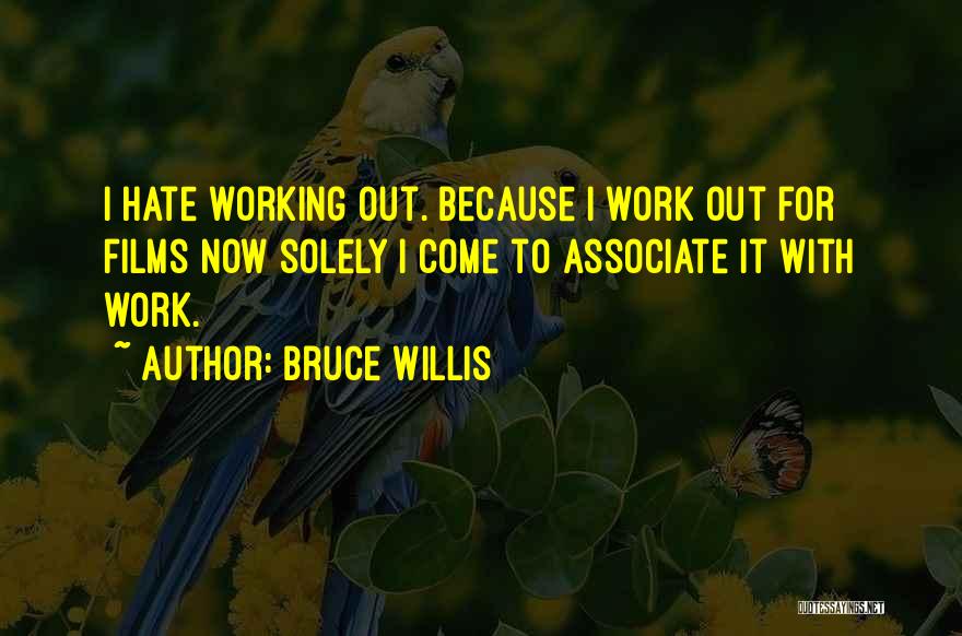 Bruce Willis Quotes 650938