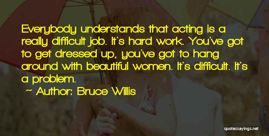 Bruce Willis Quotes 659646