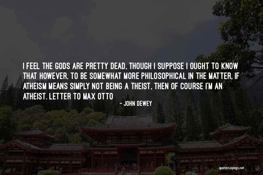 Brucey Brucey Quotes By John Dewey Brucey Brucey Quotes By John Dewey