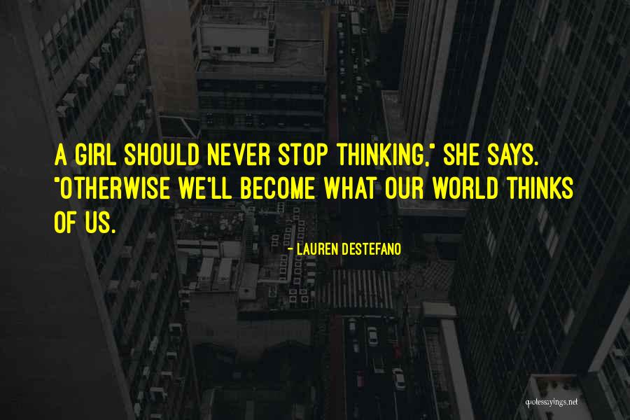 Bruciata Quotes By Lauren DeStefano Bruciata Quotes By Lauren DeStefano