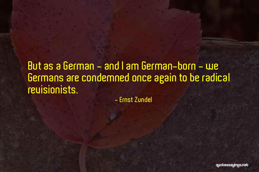 Brucker Quotes By Ernst Zundel Brucker Quotes By Ernst Zundel