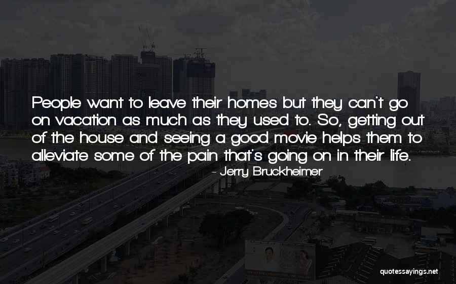 Bruckheimer Quotes By Jerry Bruckheimer Bruckheimer Quotes By Jerry Bruckheimer