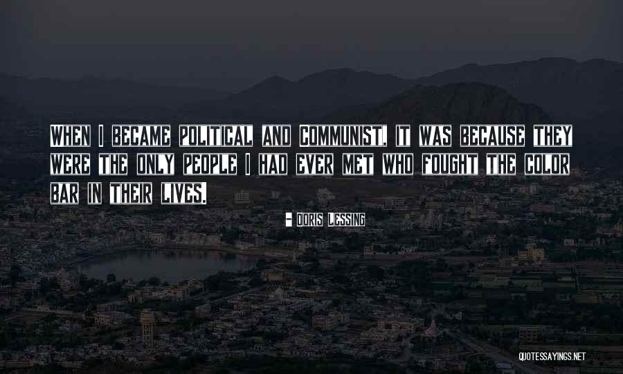 Bruderschaft Drink Quotes By Doris Lessing Bruderschaft Drink Quotes By Doris Lessing