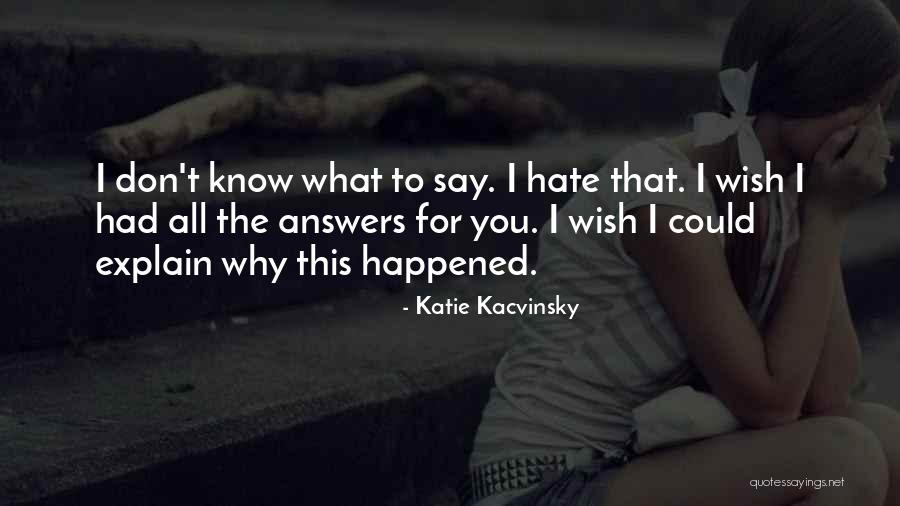 Brudna Gra Quotes By Katie Kacvinsky Brudna Gra Quotes By Katie Kacvinsky