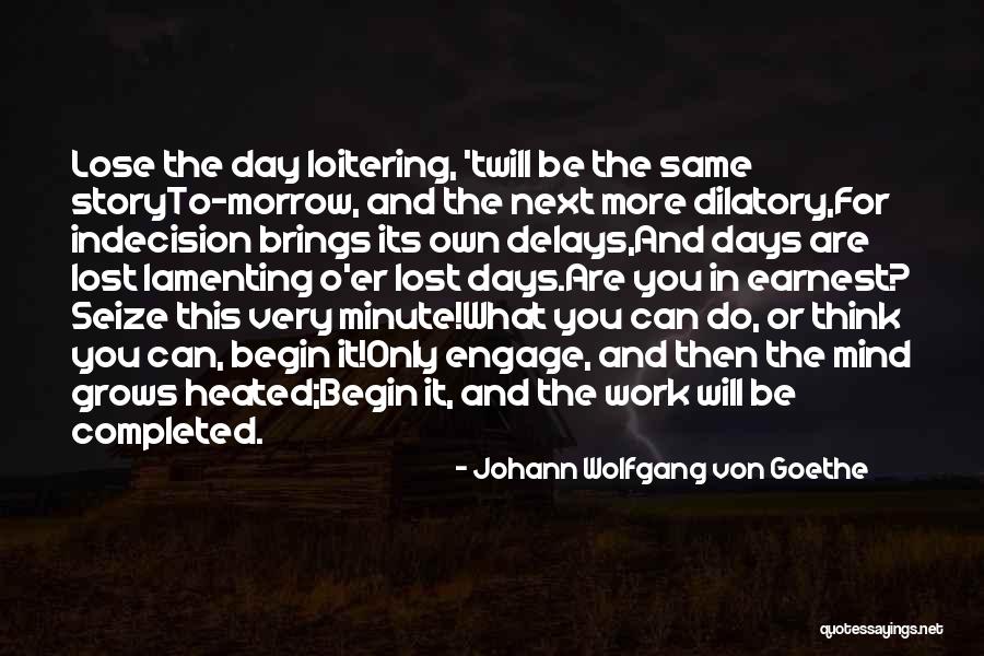 Bruegel Hunters Quotes By Johann Wolfgang Von Goethe