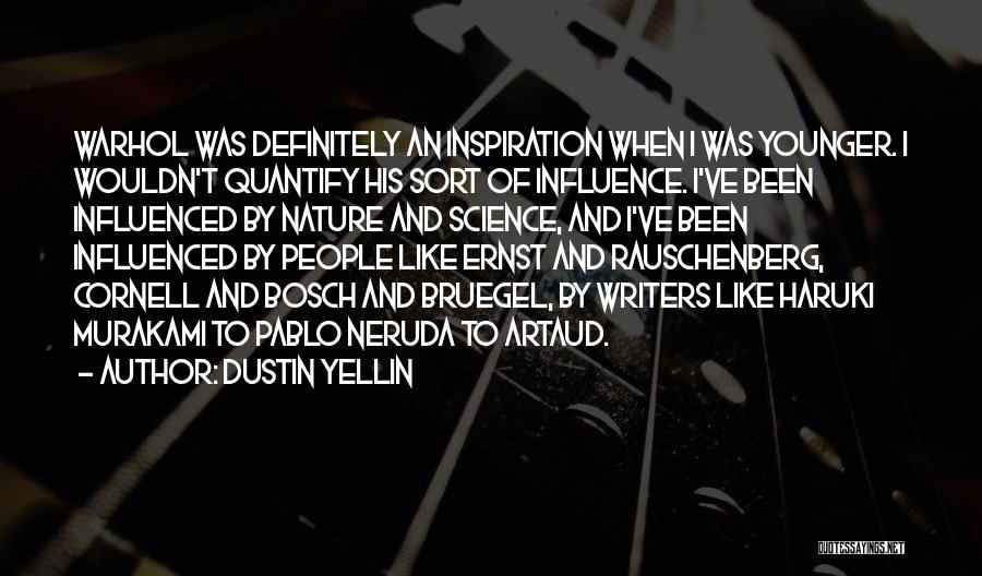 Bruegel Quotes By Dustin Yellin