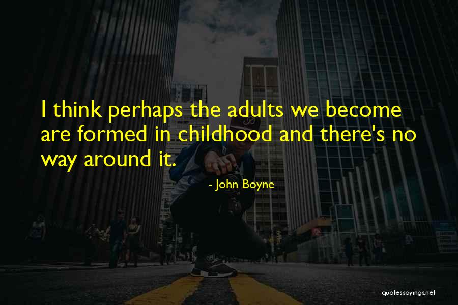 Bruenne Quotes By John Boyne Bruenne Quotes By John Boyne