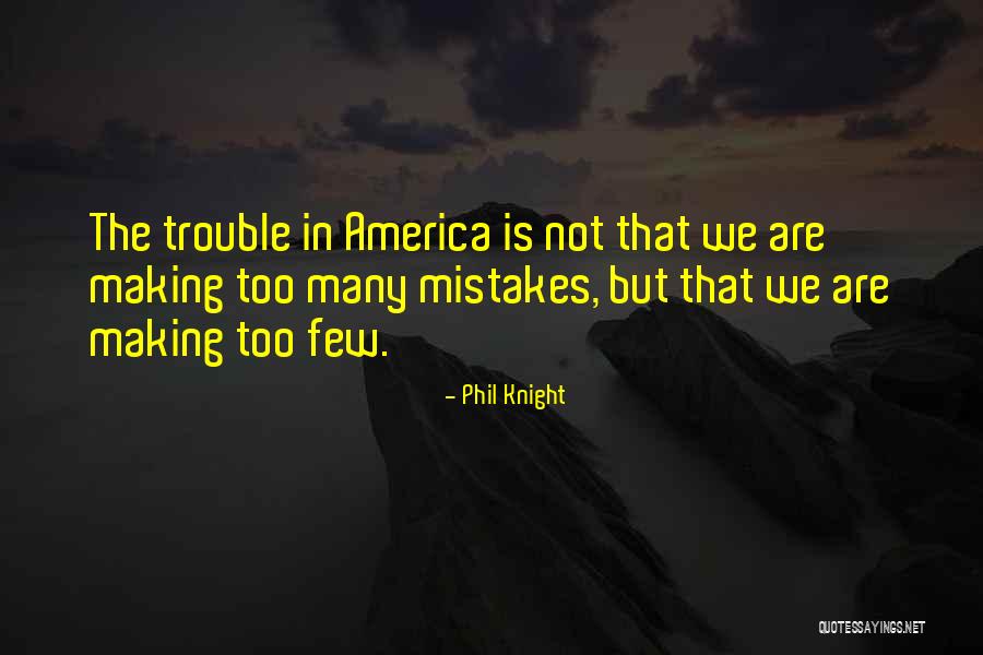 Brugal Siglo Quotes By Phil Knight Brugal Siglo Quotes By Phil Knight