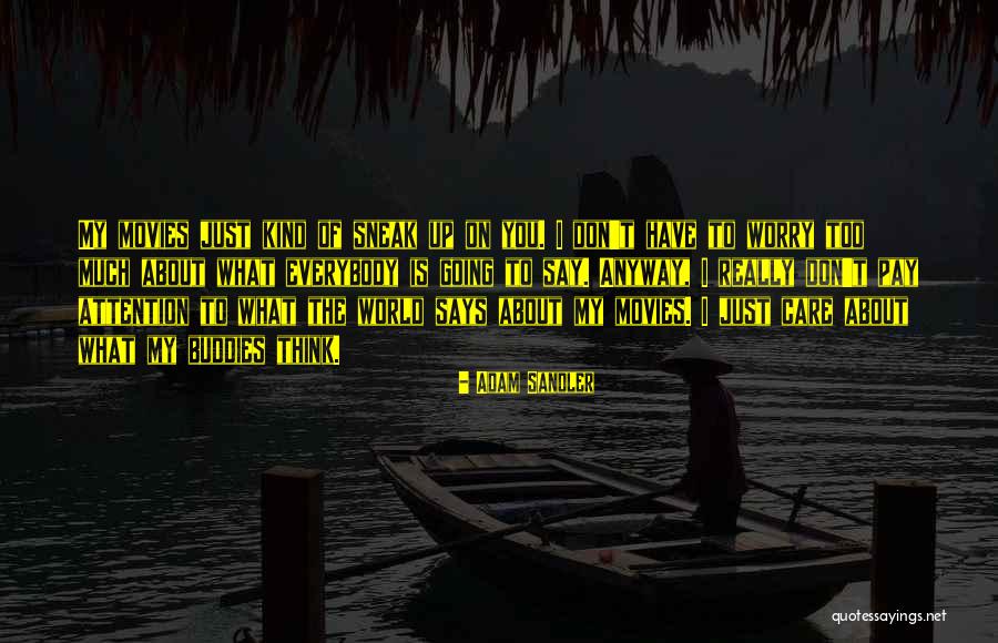 Bruggen Artist Quotes By Adam Sandler Bruggen Artist Quotes By Adam Sandler