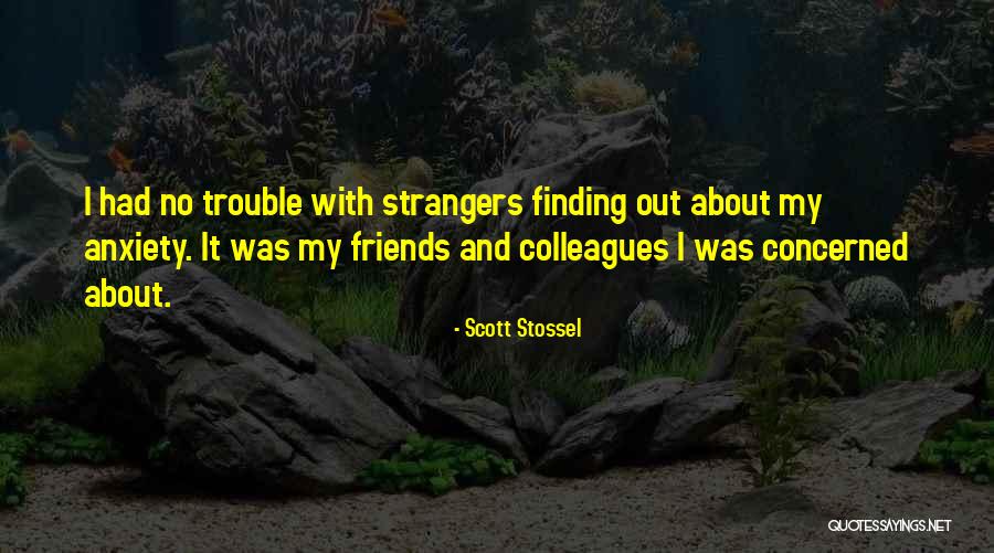 Brugle Quotes By Scott Stossel Brugle Quotes By Scott Stossel