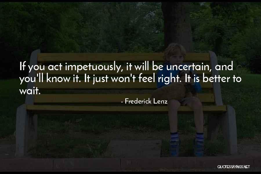 Bruguera Academy Quotes By Frederick Lenz Bruguera Academy Quotes By Frederick Lenz