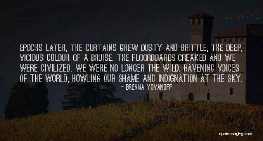 Bruise Quotes By Brenna Yovanoff Bruise Quotes By Brenna Yovanoff