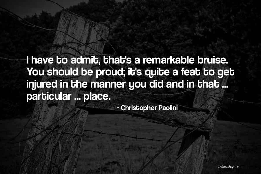 Bruise Quotes By Christopher Paolini Bruise Quotes By Christopher Paolini