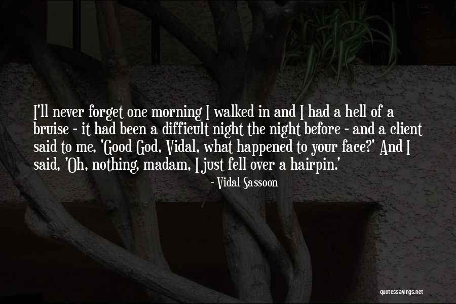 Bruise Quotes By Vidal Sassoon Bruise Quotes By Vidal Sassoon