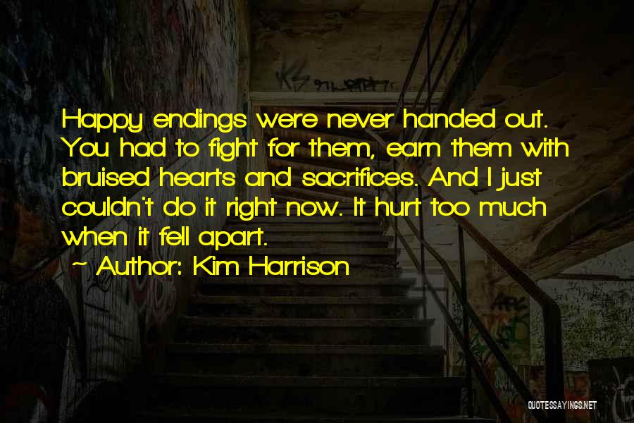 Bruised Hearts Quotes By Kim Harrison