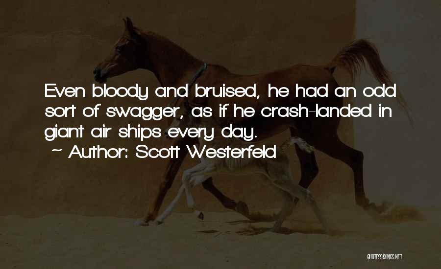 Bruised Quotes By Scott Westerfeld