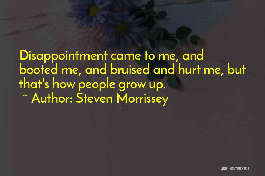 Bruised Quotes By Steven Morrissey