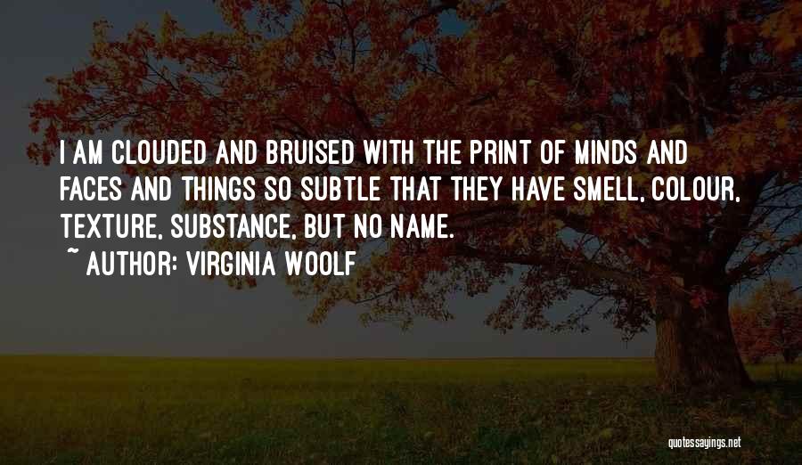 Bruised Quotes By Virginia Woolf