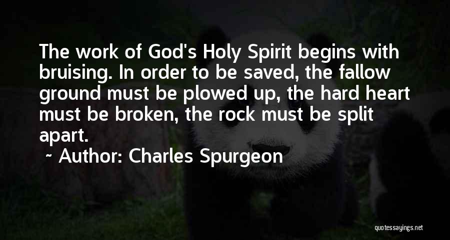 Bruising Quotes By Charles Spurgeon