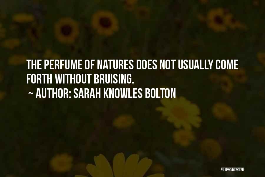 Bruising Quotes By Sarah Knowles Bolton