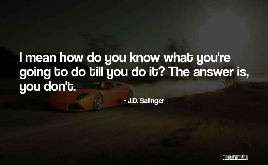 Bruit Pronunciation Quotes By J.D. Salinger Bruit Pronunciation Quotes By J.D. Salinger