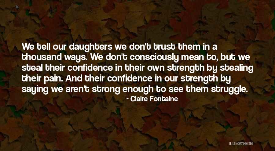 Bruited Quotes By Claire Fontaine Bruited Quotes By Claire Fontaine