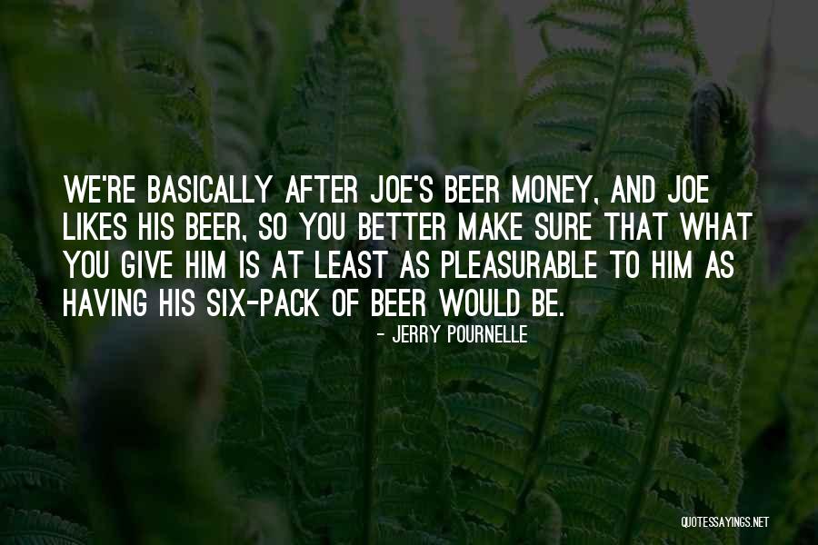 Brujic Beton Quotes By Jerry Pournelle Brujic Beton Quotes By Jerry Pournelle